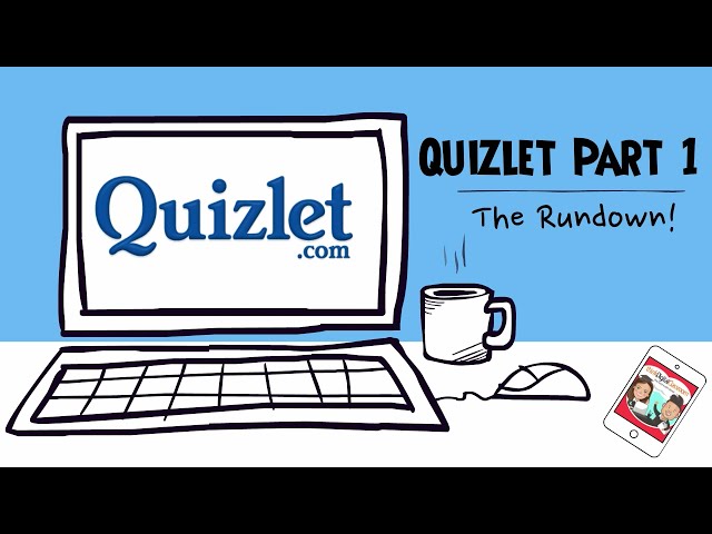 The Rundown: Quizlet Part 1