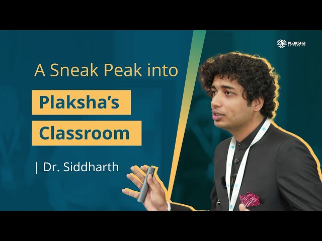 A Sneak Peak into Plaksha Pedagogy | Dr. Siddharth
