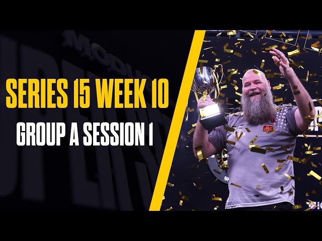 A SERIES CHAMPION RETURNS! 🥇🤫 | Live Darts |  Series 15  Week 10 | Group A Session 1