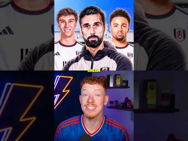 Arbeloa's DREAM Fulham XI This Season! 😮‍💨🌟