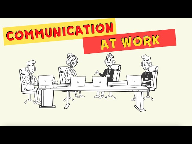 Effective Communication Skills in the Workplace | Communication at Work
