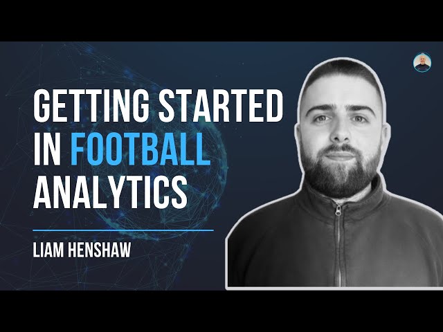 Getting started with football data analytics (Tableau, Python, R) - Liam Henshaw - #2