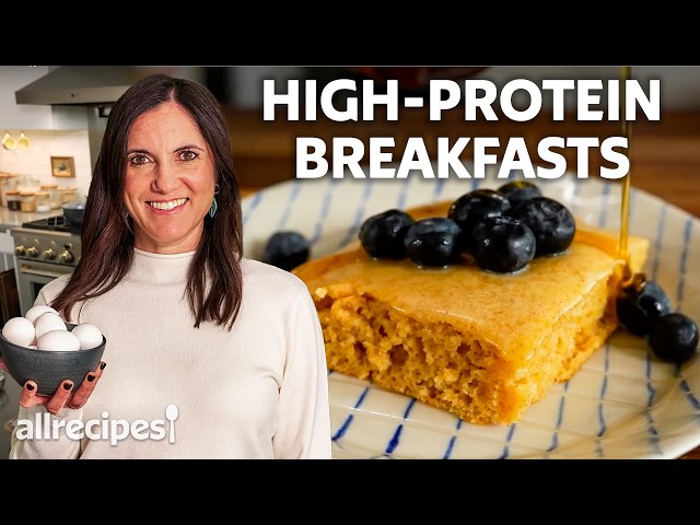 5 High-Protein Breakfast Recipes You Need to Try | Allrecipes