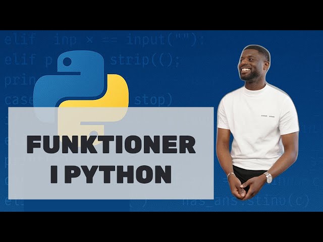 🔧 Funktioner i Python: koda mindre, gör mer! 🤖 2025 Svenska