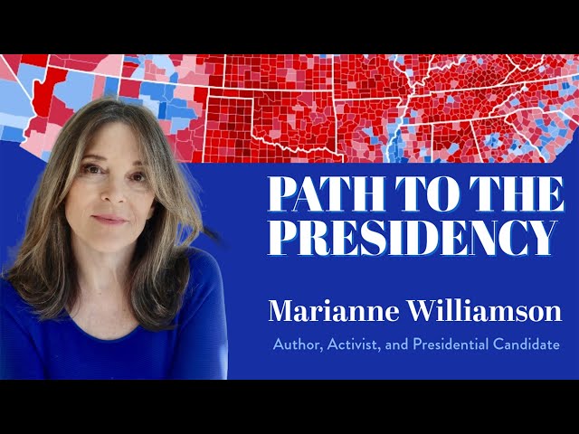 Path to The Presidency: Marianne Williamson
