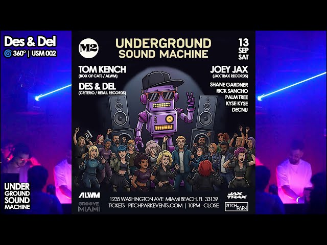 🎥 Des & Del – 360° DJ Set | Underground Sound Machine 002 | M2 Miami [9.13.25]