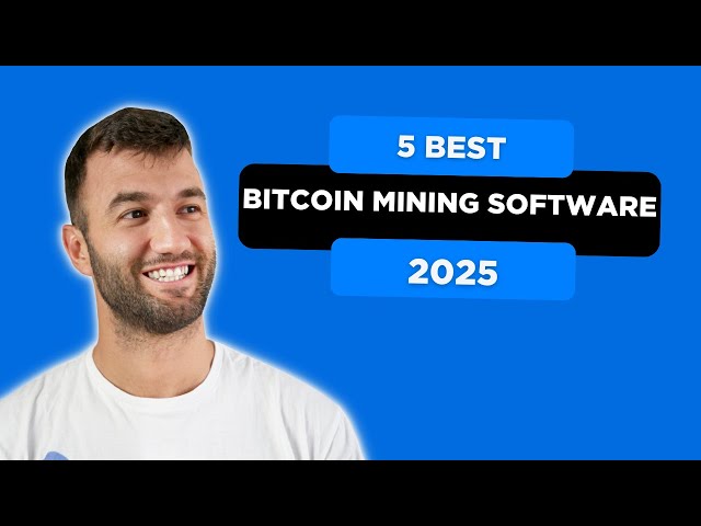 5 Best Bitcoin Mining Software in 2025