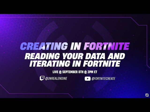 Reading Your Data and Iterating in Fortnite | Creating in Fortnite
