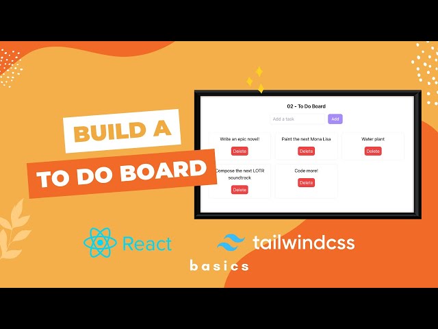 02. To Do Board || Learn React Through Mini Projects