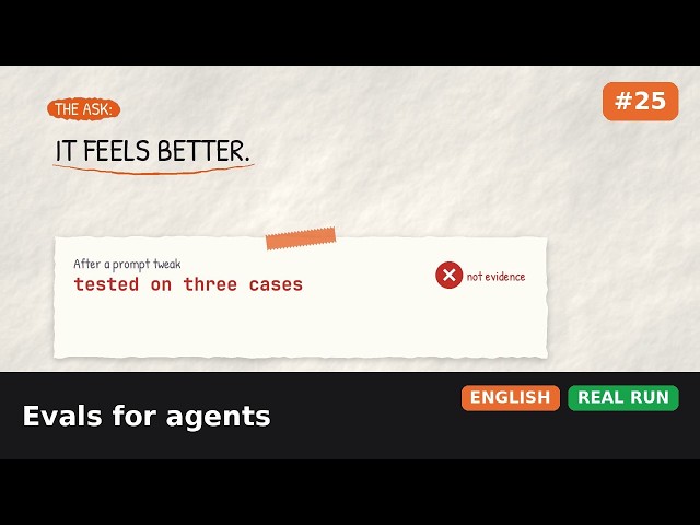 #25 · AI Agent Evals – How to Test & Measure an Agent | Agentic AI Course