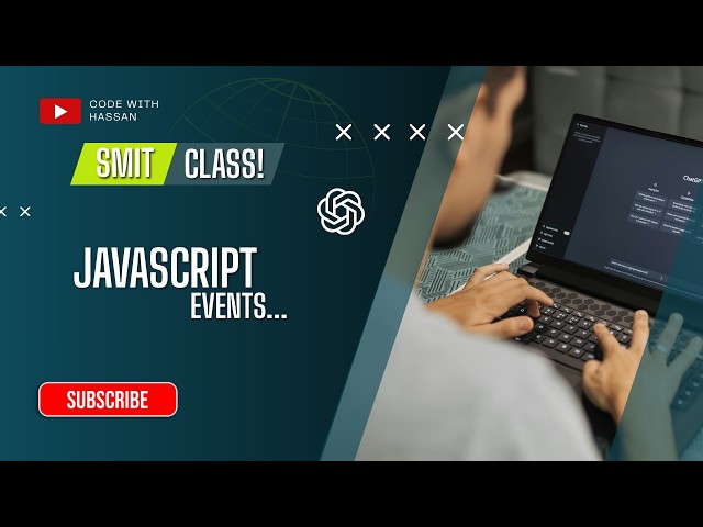 Events Explained | onclick, onmouseover & onmouseout | (SMIT) MERN Stack Batch 23 | Course #23