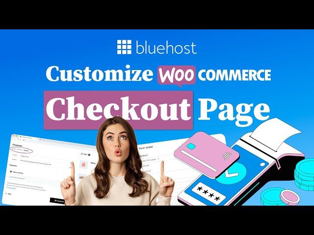 How to Customize Your WooCommerce Checkout Page for More Conversions