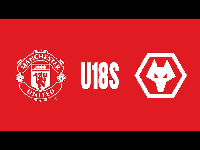 LIVE MATCH | Man Utd U18s v Wolves U18s | U18 Premier League