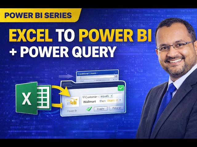 Power BI Series Part 2: Connect Excel + Power Query (IF Condition Example)