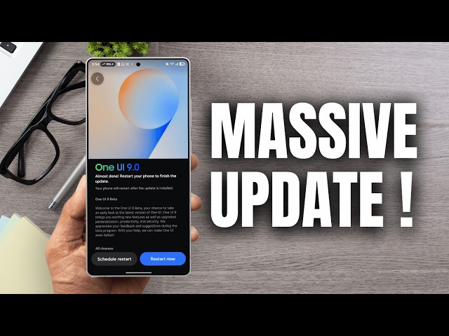 Samsung's One UI 9 Arrives on More Galaxy Phones !