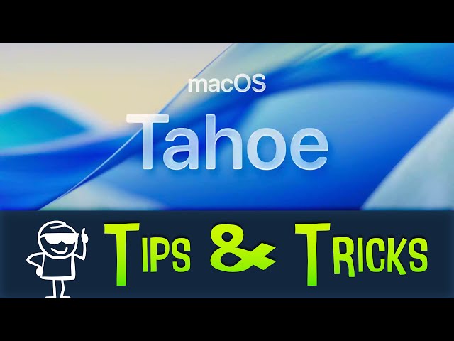 10 Tips and Tricks for macOS 26 Tahoe Compilation