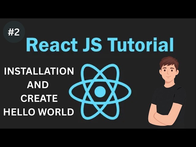 ReactJS Tutorial - 2 - Hello World