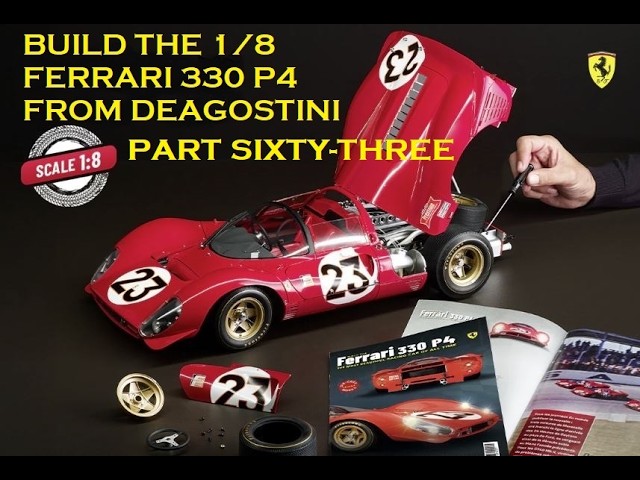 Building the 1:8 Ferrari 330 P4 from DeAgostini. Part 63. Packs 93 & 94.