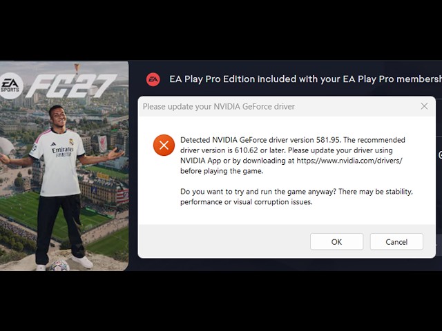 Fix EA FC 27 Error Please Update Your NVIDIA GeForce Driver Recommended Driver Version Is 610.62