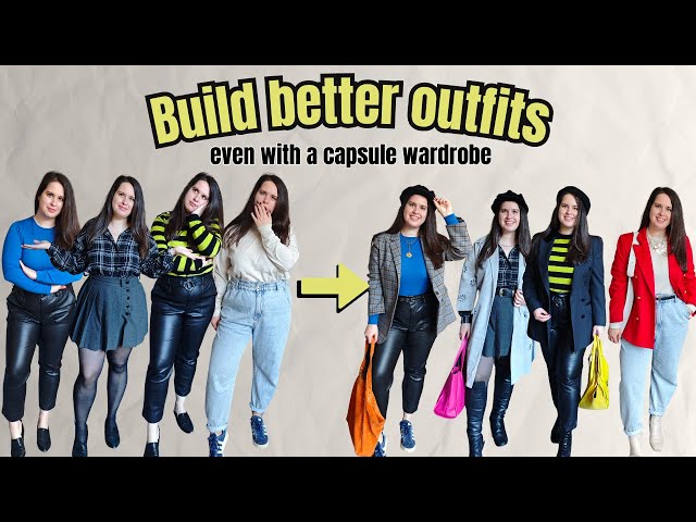 How to create *interesting* outfits with a capsule wardrobe | Look more stylish every day