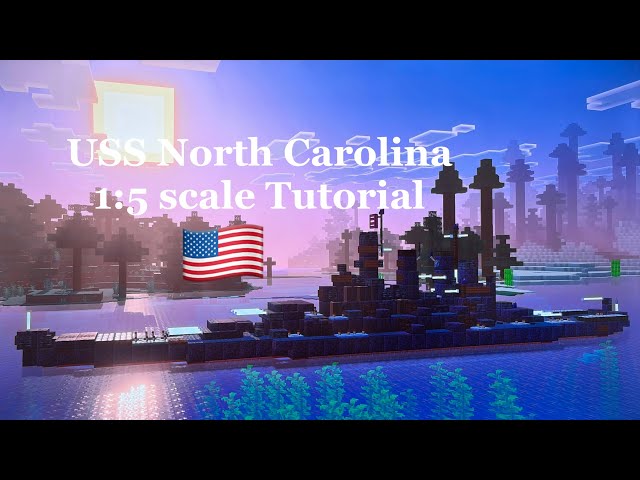 Minecraft USS North Carolina 1:5 scale Tutorial | North Carolina-class battleship