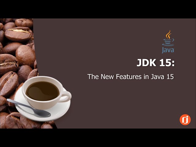 JDK 15: The New Features in Java 15