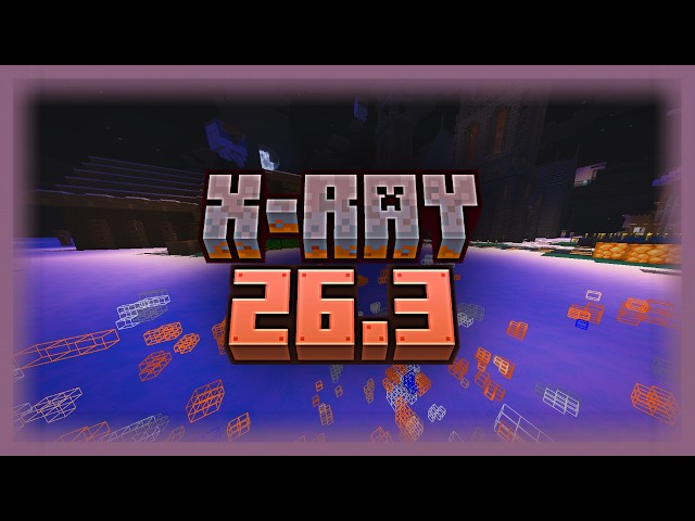 XRAY 26.3 FOR MINECRAFT