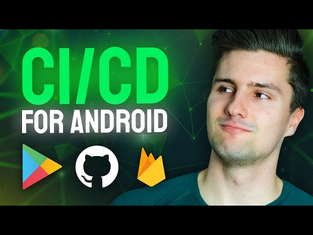 Learn to Automate Tasks for Android with CI/CD
