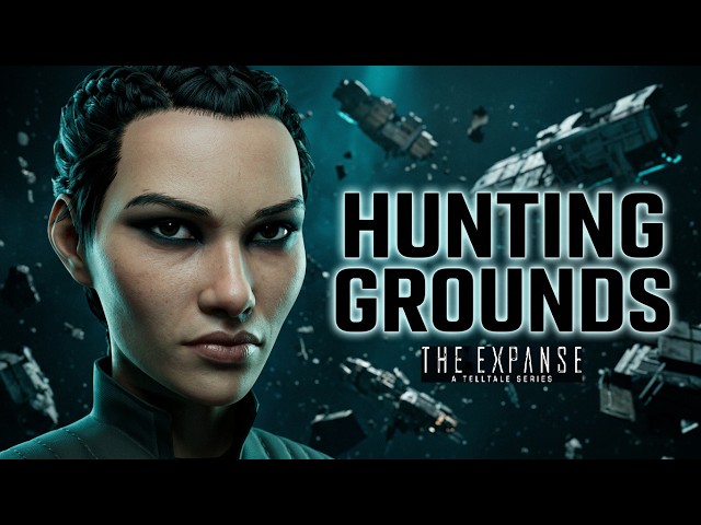 The Expanse: A Telltale Series (Blind Live Stream) - Episode 2: Hunting Grounds