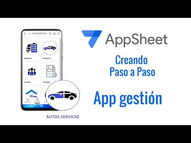 AppSheet: Creating an App from Scratch to Manage an Auto Repair Shop
