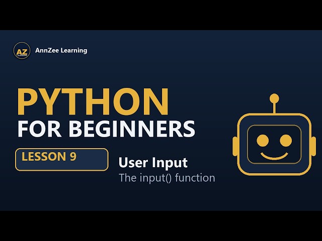 Python for Beginners #9 | Getting User Input with input()