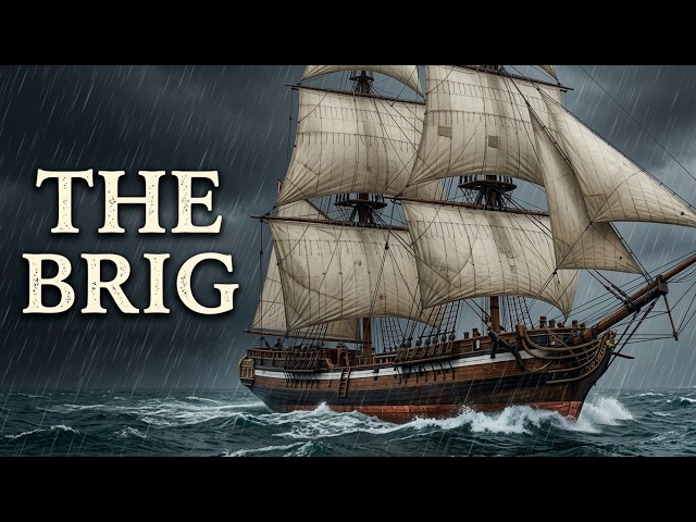 The Incredible Engineering of the Brig
