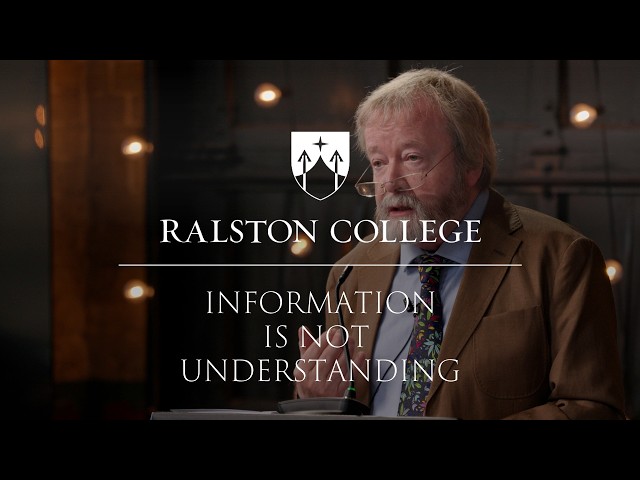 AI and the Battle for the Soul with Iain McGilchrist - Lecture 1: Information is Not Understanding
