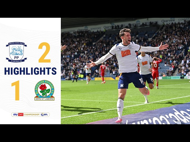 SHORT HIGHLIGHTS | PNE 2-1 Blackburn Rovers