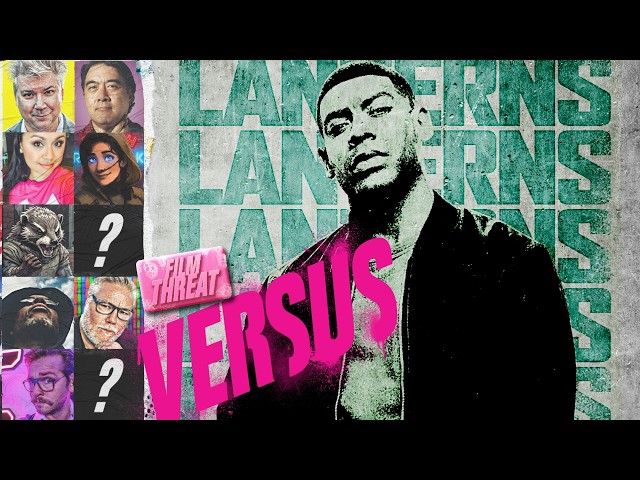 VERSUS: LANTERNS LIGHTS UP DC! X-MEN CAST REVEALED AT D23! | Film Threat Versus
