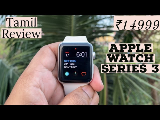 Apple watch series 3 in 2022 || Tamil Review || Worth buying?