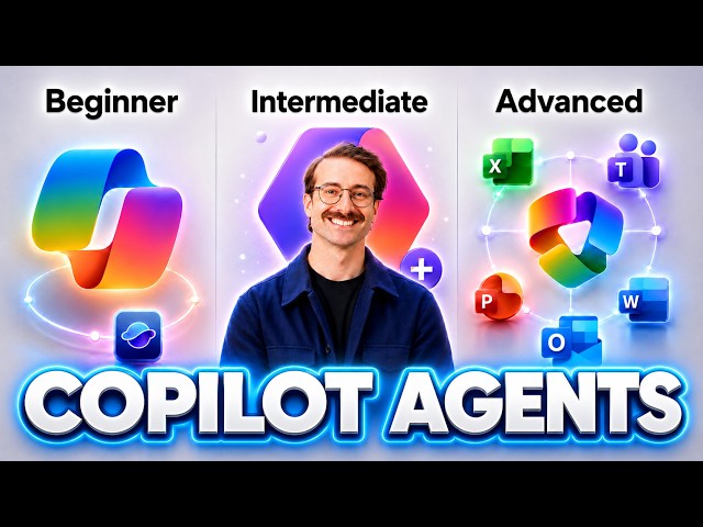 Every Level of Copilot Agents Explained in 13 Minutes