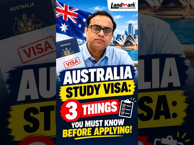Australia Study Visa: 3 Things You Must Know Before Applying!