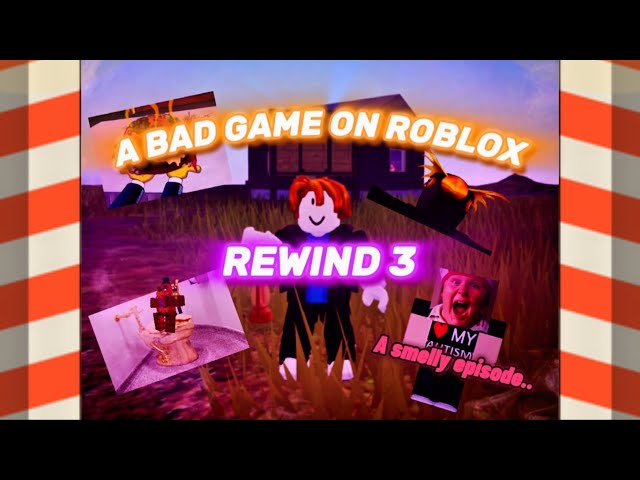 A Bad Game On Roblox REWIND PART 3: A Major Reunion