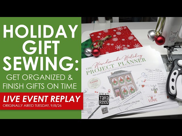 Holiday Sewing Planning Session | How to Actually Finish Your Handmade Gifts - LIVE EVENT REPLAY