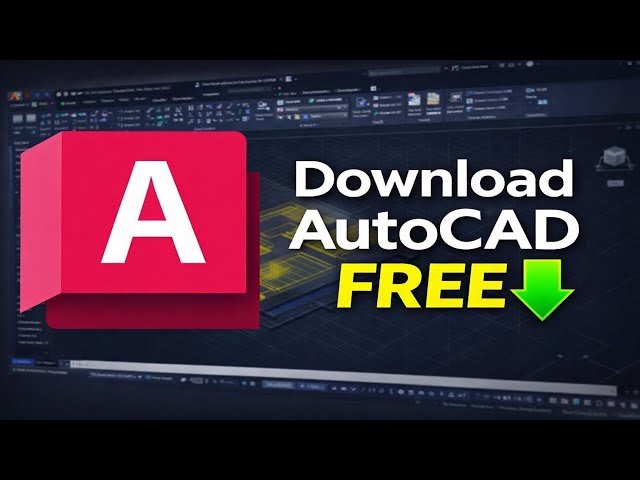 How to Download AutoCAD for Students Free (Full Guide)