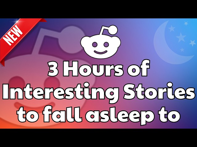 3 HOURS Of Reddit Stories To Fall Asleep To | Reddit Relationship Drama & Update Stories