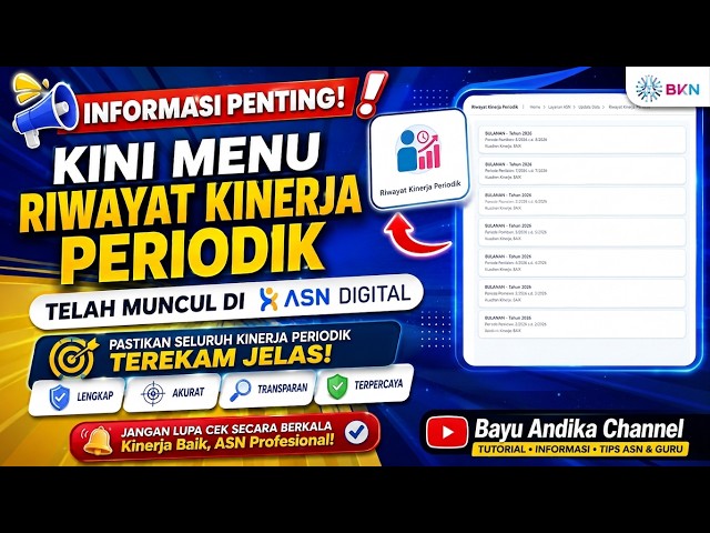 INFORMASI PENTING! KINI MENU RIWAYAT KINERJA PERIODIK TELAH MUNCUL DI ASN DIGITAL