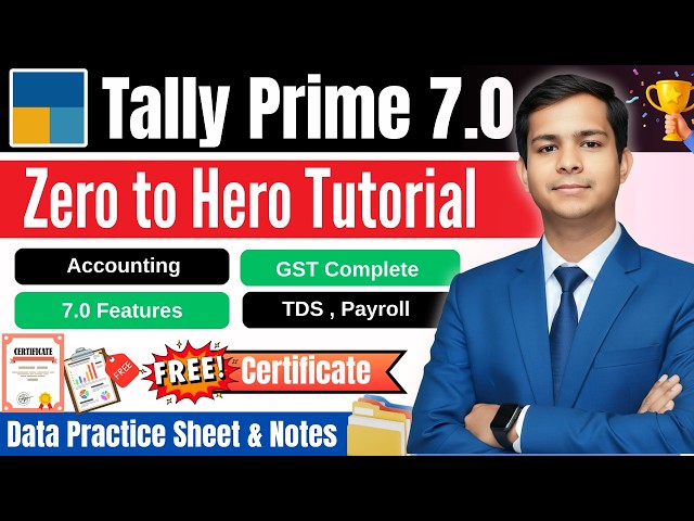Tally Prime 7.0 Full Course With GST | Zero to Hero | Complete Practical Tutorial