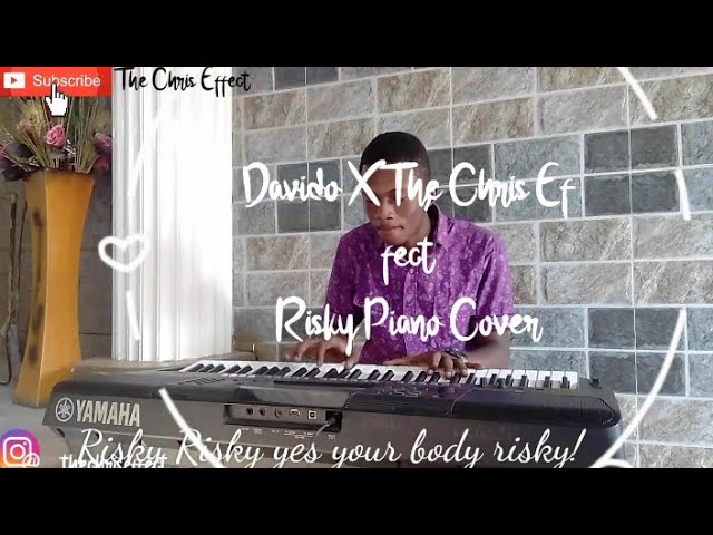Risky Davido X The Chris Effect -Spectacular 1min Piano cover