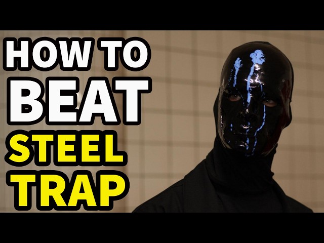 How to Beat THE REVENGE PARTY in "Steel Trap"