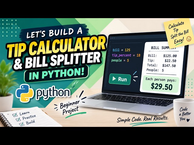 Build a Tip Calculator & Bill Splitter in Python | Easy Beginner Project