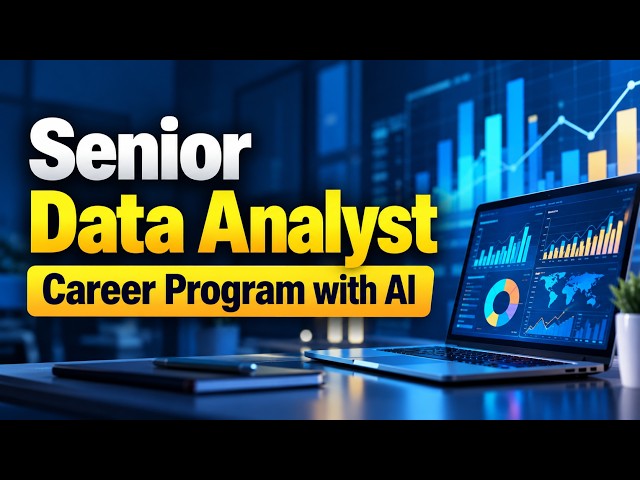 Senior Data Analyst Career Program with AI  SQL, Power BI, Python & Analytics