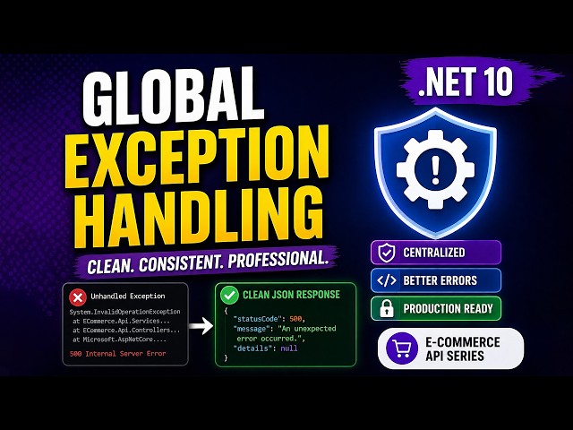 Global Exception Handling in ASP.NET Core .NET 10