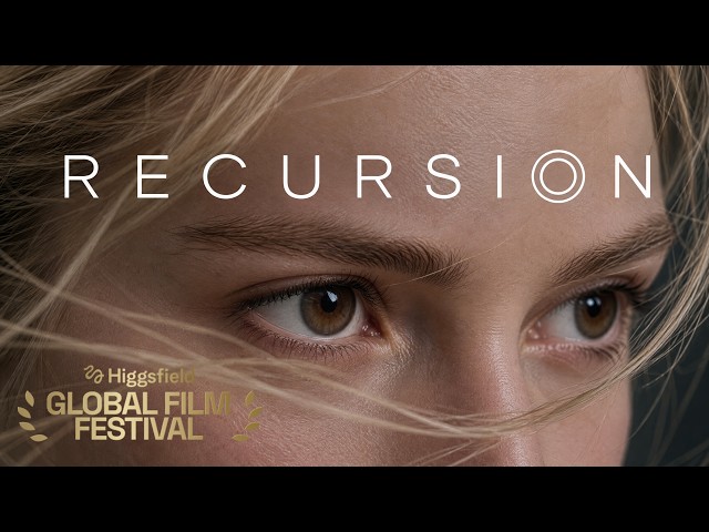 RECURSION – AI Short Film | Higgsfield Global Film Festival